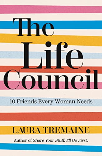 The Life Council: 10 Friends Every Woman Needs von Zondervan