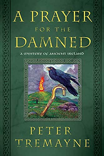 A Prayer for the Damned: A Mystery of Ancient Ireland (Mysteries of Ancient Ireland Featuring Sister Fidelma of Cashel) von St. Martins Press-3PL