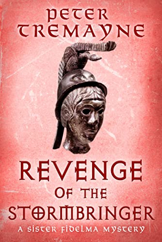 Revenge of the Stormbringer: Sister Fidelma Mysteries Book 34 von Headline