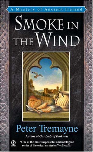 Smoke In The Wind: A Mystery of Ancient Ireland Smoke In The Wind: A Mystery of Ancient Ireland
