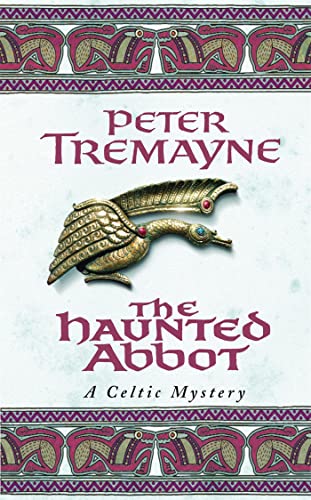 The Haunted Abbot (Sister Fidelma Mysteries Book 12)