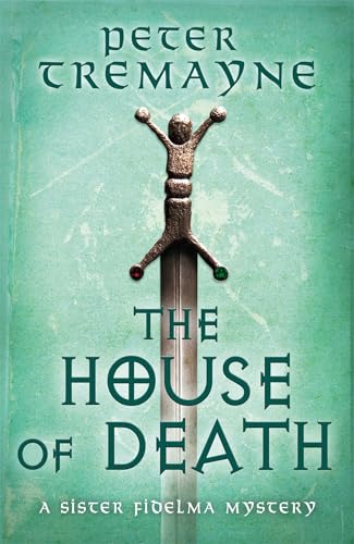 The House of Death (Sister Fidelma Mysteries Book 32) von Headline