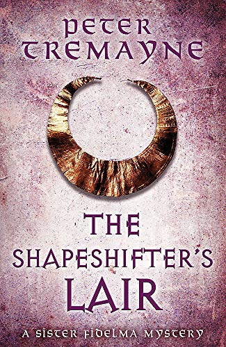 The Shapeshifter's Lair (Sister Fidelma Mysteries Book 31) von Headline