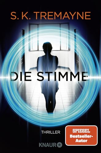 Die Stimme: Thriller. Was wäre, wenn deine smarten Geräte mehr wissen, als dir lieb ist? Die Stimme: Thriller. Was wäre, wenn deine smarten Geräte mehr wissen, als dir lieb ist?