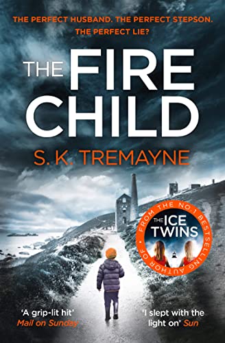 The Fire Child: The gripping psychological thriller from the bestselling author of The Ice Twins von HarperCollins