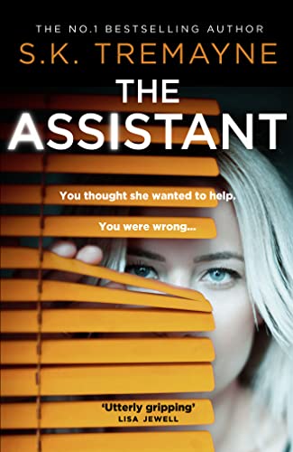 The Assistant: The most gripping and original psychological thriller of 2021 from the number 1 Sunday Times bestseller