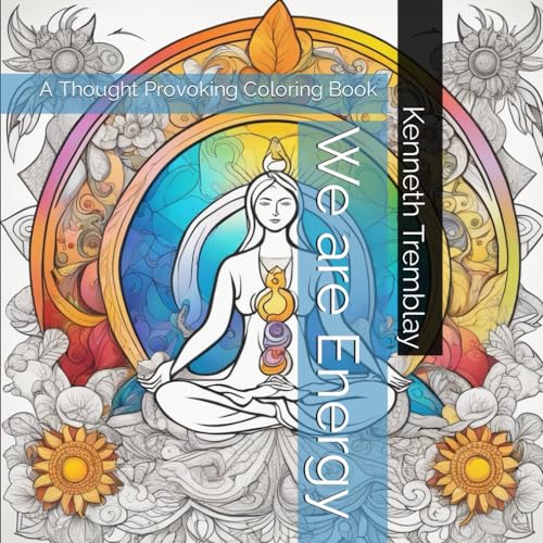 We are Energy: A Thought Provoking Coloring Book von Independently published