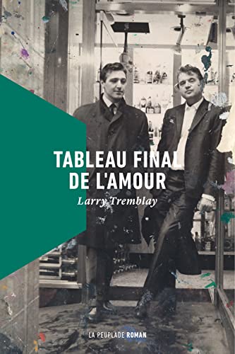 Tableau final de l'amour Tableau final de l'amour von LA PEUPLADE
