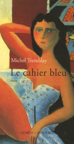 Les cahiers de Céline, Tome 3 : Le cahier bleu von Actes Sud