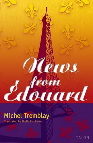 News from Édouard (The Chronicles of the Plateau Mont Royal, 4)