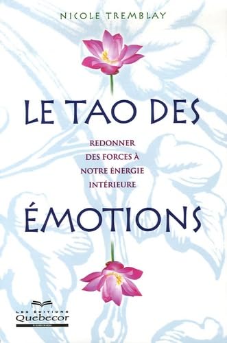 Le Tao des émotions von QUEBECOR