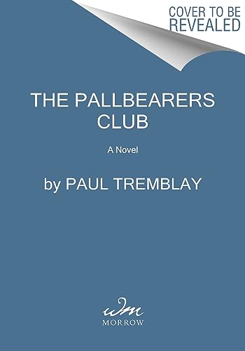 The Pallbearers Club: A Novel von William Morrow Paperbacks