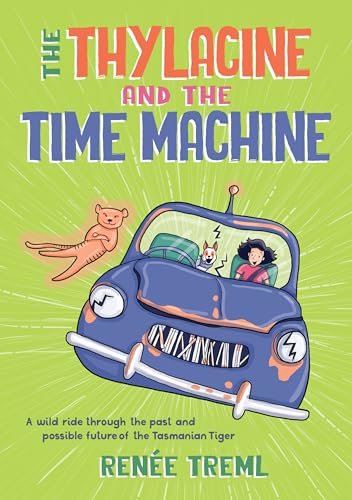The Thylacine and the Time Machine von A&U Children