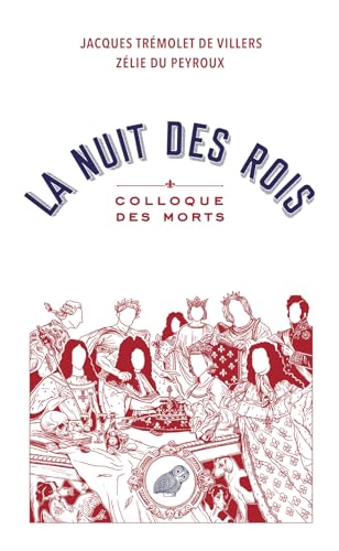 La Nuit des Rois: Colloque des morts von BELLES LETTRES