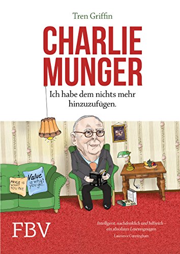 Charlie Munger: Ich habe dem nichts mehr hinzuzufügen