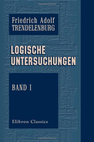 Logische Untersuchungen: Band 1 von Adamant Media Corporation