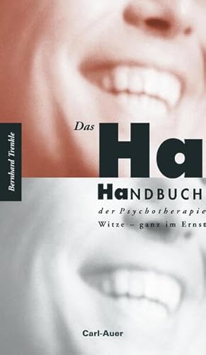 Das Ha-Handbuch der Psychotherapie: Witze – ganz im Ernst