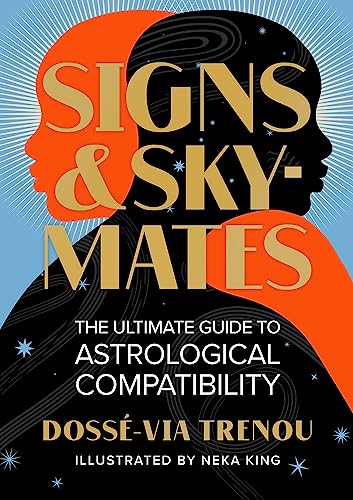Signs & Skymates: The Ultimate Guide to Astrological Compatibility von Running Press Adult