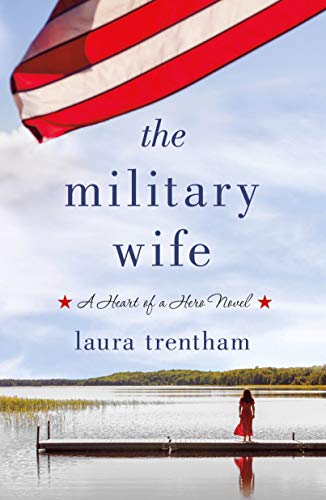 Military Wife: A Heart of a Hero Novel von Griffin