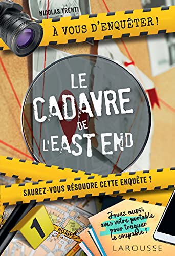 A vous d'enquêter ! Le cadavre de l'East End von LAROUSSE