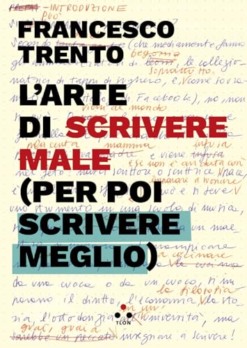 L'arte di scrivere male (per poi scrivere meglio) (Hrönir)