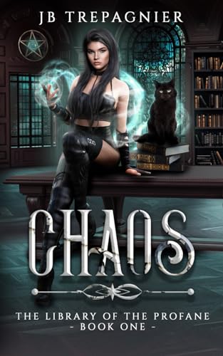 Chaos: A Paranormal Reverse Harem Romance (The Library of the Profane, Band 1)