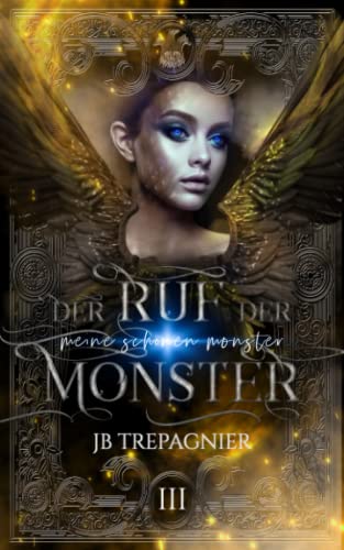 Der Ruf der Monster: Eine Dunkle Reverse-Harem-Romanze (Meine Schönen Monster, Band 3)
