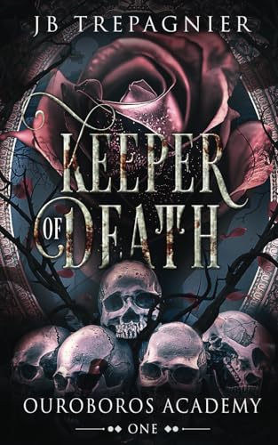 Keeper of Death: A Paranormal Reverse Harem Romance (Ouroboros Academy, Band 1) von Independently published