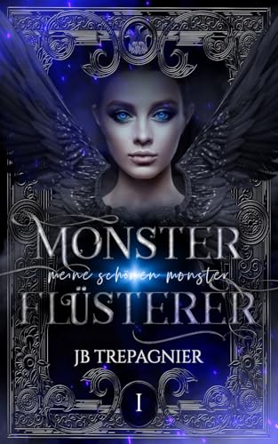 Monster Flüsterer: Eine Dunkle Reverse-Harem-Romanze (Meine Schönen Monster, Band 1) von Independently published