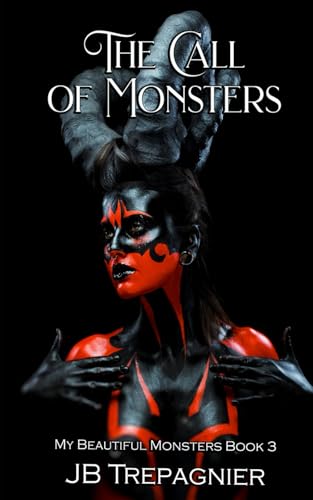The Call of Monsters: A Dark Reverse Harem Romance (My Beautiful Monsters, Band 3)