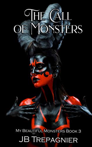 The Call of Monsters: A Dark Reverse Harem Romance (My Beautiful Monsters, Band 3)