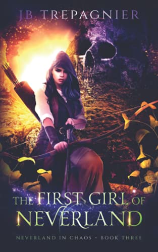 The First Girl of Neverland: A Reverse Harem Romance (Neverland in Chaos, Band 3) von Independently published