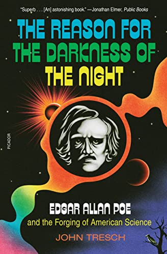 Reason for the Darkness of the Night: Edgar Allan Poe and the Forging of American Science von Picador Paper