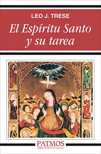 El Espíritu Santo y su tarea (Patmos) von Ediciones Rialp, S.A.