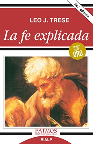 La fe explicada (Patmos)