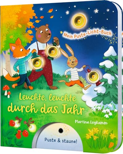 Mein Puste-Licht-Buch: Leuchte, leuchte durch das Jahr: Jahreszeiten-Pappebuch mit Puste-Licht und LED-Lämpchen