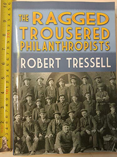 The Ragged Trousered Philanthropists