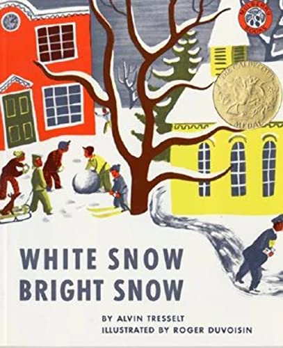 White Snow, Bright Snow: A Caldecott Award Winner (Mulberry Books)