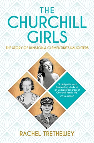 The Churchill Girls: The Story of Winston and Clementine's Daughters von The History Press Ltd