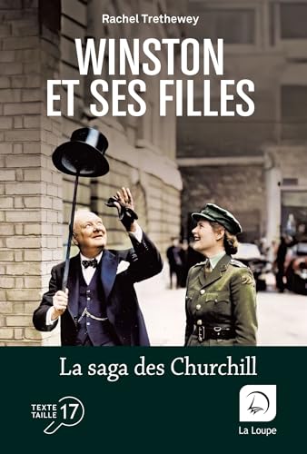 Winston et ses filles: La saga des Churchill von DE LA LOUPE