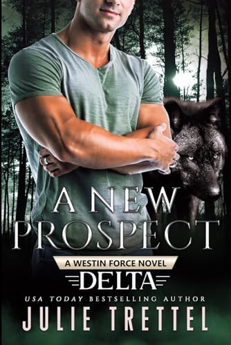 A New Prospect (Westin Force Delta, Band 4)