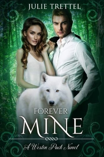 Forever Mine (Westin Pack)