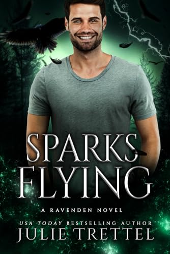 Sparks Flying: A Raven Wolf Shifter Forbidden Romance (Ravenden) von Independently published