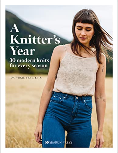 A Knitter’s Year: 30 Modern Knits for Every Season von Search Press