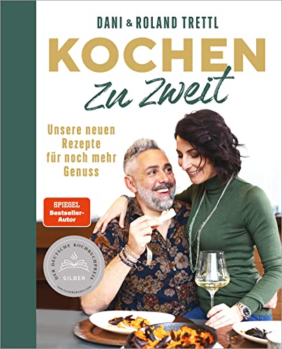 Kochen zu zweit. Band 2: Unsere neuen Rezepte für noch mehr Genuss Kochen zu zweit. Band 2: Unsere neuen Rezepte für noch mehr Genuss von Suedwest Verlag