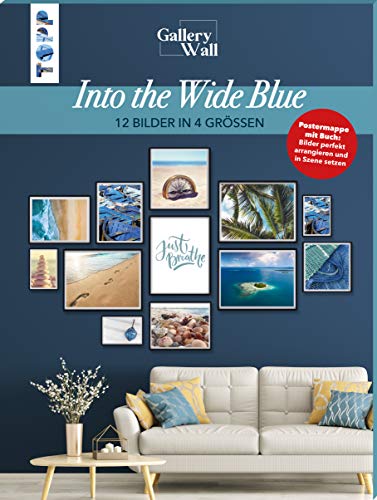 Gallery Wall "Into The Wide Blue". 12 Bilder in 4 Größen: Postermappe mit Buch: Bilder perfekt arrangieren und in Szene setzen von Frech