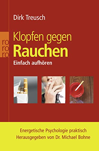 Klopfen gegen Rauchen: Einfach aufhören Klopfen gegen Rauchen: Einfach aufhören