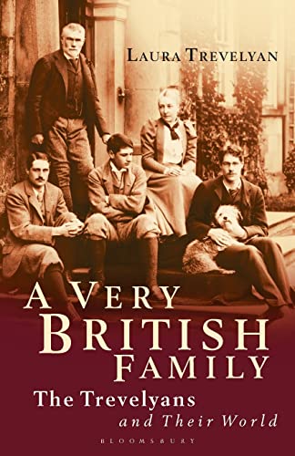 A Very British Family: The Trevelyans and Their World