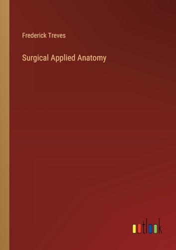 Surgical Applied Anatomy von Outlook Verlag