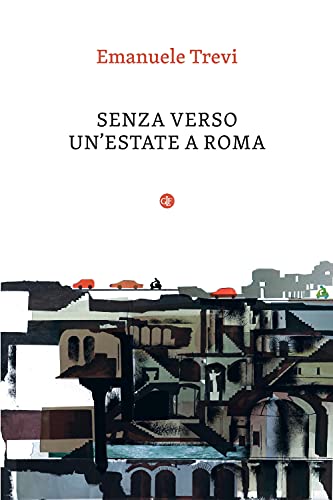 Senza verso. Un'estate a Roma (I Robinson. Letture)